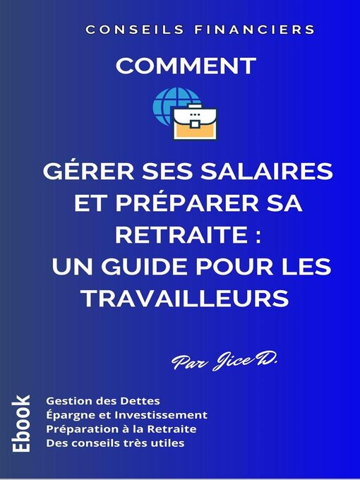 Title details for Comment gérer ses salaires et préparer sa retraite by Jice Doré - Wait list